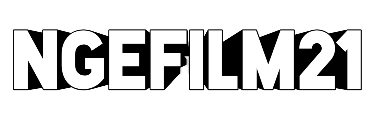 NGEFILM21 INFO NGEFILM21 INFO